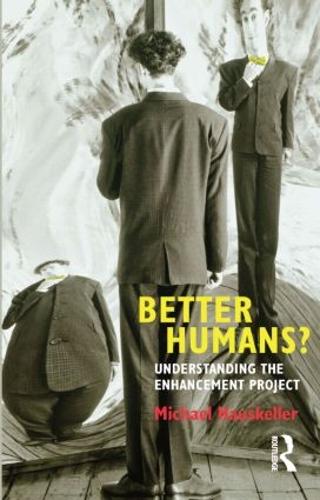 Паперова книга «Better Humans?: Understanding the Enhancement Project», автор Майкл Гаускеллер - фото №1