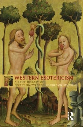 Бумажная книга «Western Esotericism: A Brief History of Secret Knowledge», автор Кокку фон Штукрад - фото №1