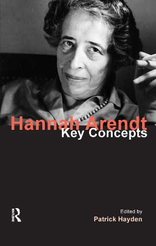 Бумажная книга «Hannah Arendt: Key Concepts» - фото №1