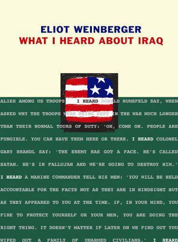 Бумажная книга «What I Heard About Iraq», автор Элиот Вайнбергер - фото №1