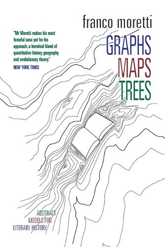 Бумажная книга «Graphs, Maps, Trees: Abstract Models for Literary History», автор Франко Моретти - фото №1