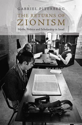 Бумажная книга «The Returns of Zionism: Myths, Politics and Scholarship in Israel», автор Габриэль Питерберг - фото №1