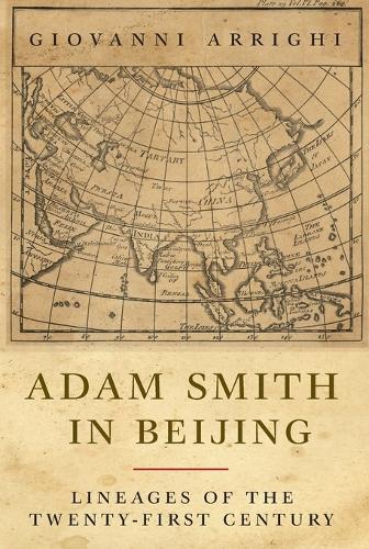 Паперова книга «Adam Smith in Beijing: Lineages of the Twenty-First Century», автор Джованні Аррігі - фото №1
