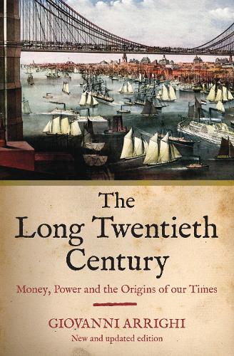 Паперова книга «The Long Twentieth Century: Money, Power and the Origins of Our Times», автор Джованні Аррігі - фото №1