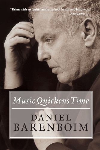 Бумажная книга «Music Quickens Time», автор Дэниел Баренбойм - фото №1