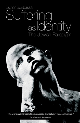 Бумажная книга «Suffering as Identity: The Jewish Paradigm», автор Эстер Бенбасса - фото №1