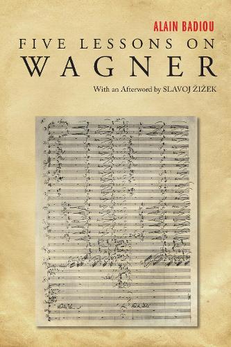 Бумажная книга «Five Lessons on Wagner», автор Ален Бадью - фото №1