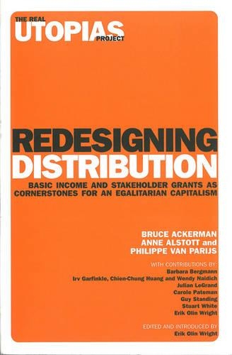 Бумажная книга «Redesigning Distribution: Basic Income and Stakeholder Grants as Cornerstones for an Egalitarian Capitalism», авторов Энн Алстотт, Брюс Акерман - фото №1