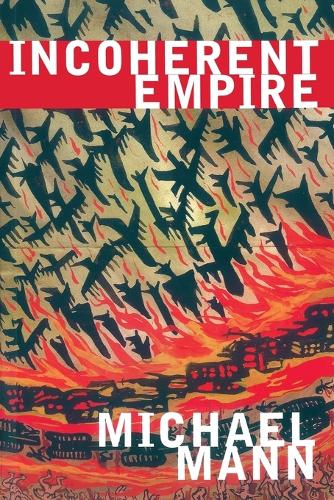 Бумажная книга «Incoherent Empire», автор Майкл Манн - фото №1