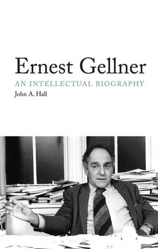 Бумажная книга «Ernest Gellner: An Intellectual Biography», автор Джон А. Холл - фото №1