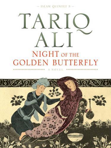Бумажная книга «Night of the Golden Butterfly: A Novel», автор Тарик Али - фото №1
