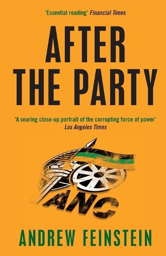 Паперова книга «After the Party: Corruption, the ANC and South Africa’s Uncertain Future», автор Ендрю Файнштайн - фото №1