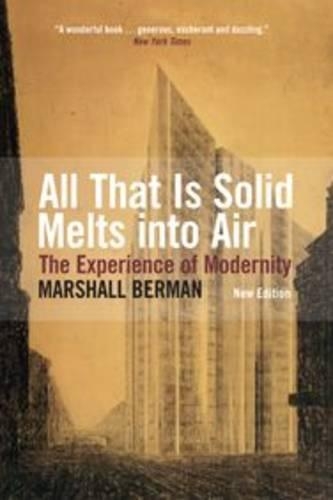 Бумажная книга «All That Is Solid Melts Into Air: The Experience of Modernity», автор Маршал Берман - фото №1