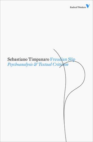 Бумажная книга «Freudian Slip: Psychoanalysis and Textual Criticism», автор Себастьяно Тимпанаро - фото №1