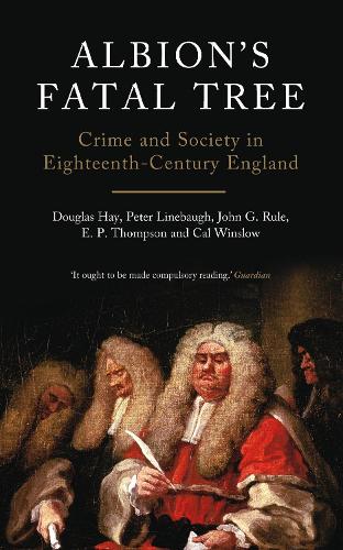 Бумажная книга «Albion's Fatal Tree: Crime and Society in Eighteenth-Century England», авторов Кэл Уинслоу, Дуглас Хэй, Эдвард Томпсон, Джон Г. Рул, Питер Линебо - фото №1