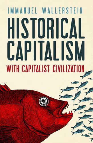 Бумажная книга «Historical Capitalism», автор Иммануил Валлерстайн - фото №1