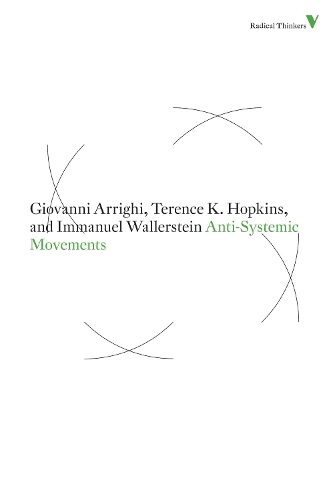 Паперова книга «Anti-Systemic Movements», авторів Джованні Аррігі, Іммануїл Валлерстайн, Теренс К. Гопкінс - фото №1