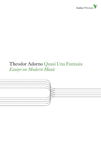 Бумажная книга «Quasi Una Fantasia: Essays on Modern Music», автор Теодор Адорно - фото №1