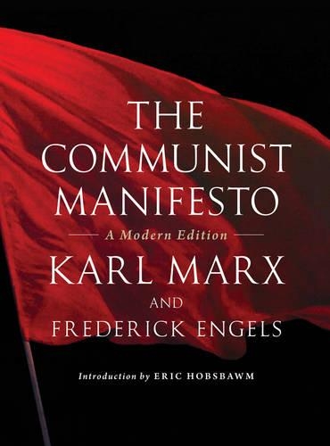 Бумажная книга «The Communist Manifesto: A Modern Edition», авторов Фридрих Энгельс, Карл Маркс - фото №1