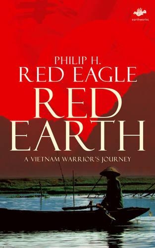 Паперова книга «Red Earth: A Vietnam Warrior’s Journey», автор Філіп Г. Ред Ігл - фото №1