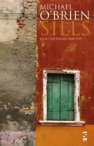 Бумажная книга «Sills: Selected Poems 1960-1999», автор Майкл О'Брайен - фото №1