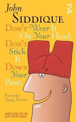 Паперова книга «Don’t Wear It On Your Head, Don’t Stick It Down Your Pants: Poems for Young People», автор Джон Сіддік - фото №1
