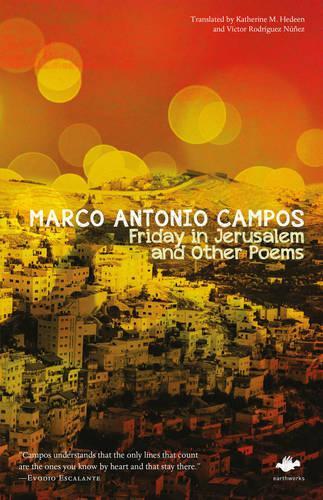 Паперова книга «Friday in Jerusalem and Other Poems», автор Марко Антоніо Кампос - фото №1