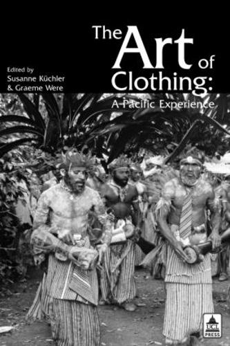 Бумажная книга «The Art of Clothing: A Pacific Experience» - фото №1