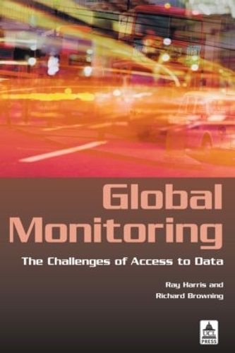 Бумажная книга «Global Monitoring: The Challenges of Access to Data», автор Рэй Харрис - фото №1