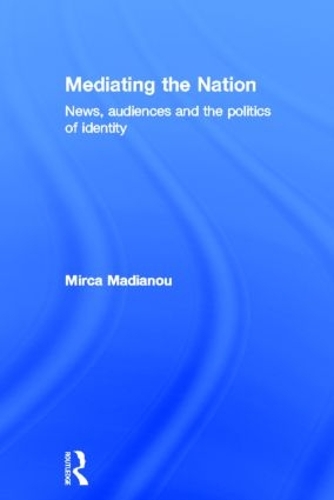 Бумажная книга «Mediating the Nation», автор Мирка Мадиану - фото №1