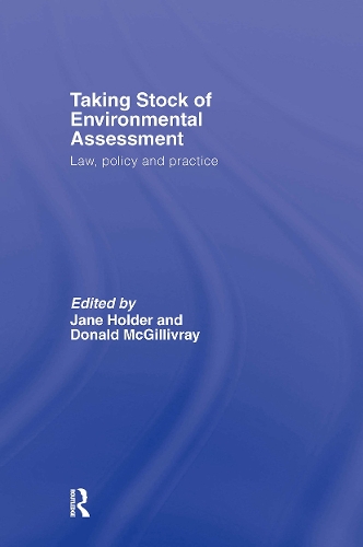 Бумажная книга «Taking Stock of Environmental Assessment: Law, Policy and Practice» - фото №1