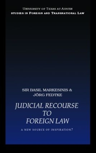 Паперова книга «Judicial Recourse to Foreign Law: A New Source of Inspiration?», авторів Базиль Маркесініс, Йорг Федтке - фото №1