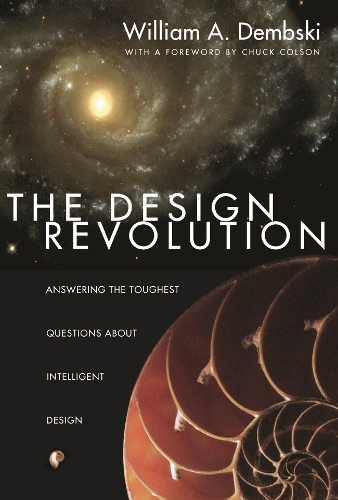 Паперова книга «The Design Revolution: Answering The Toughest Questions About Intelligent Design», автор Вільям Дембскі - фото №1