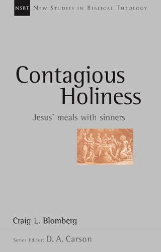 Бумажная книга «Contagious holiness: Jesus' Meals With Sinners», автор Крейг Л. Бломберг - фото №1
