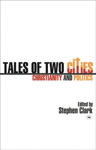 Бумажная книга «Tales of two cities: Christianity And Politics», автор Стивен Кларк - фото №1
