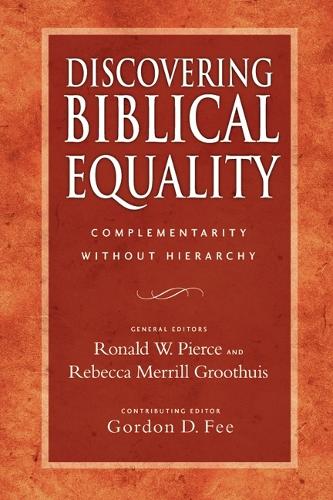 Паперова книга «Discovering Biblical Equality: Complementarity Without Hierarchy», автор Рональд В. Пірс - фото №1