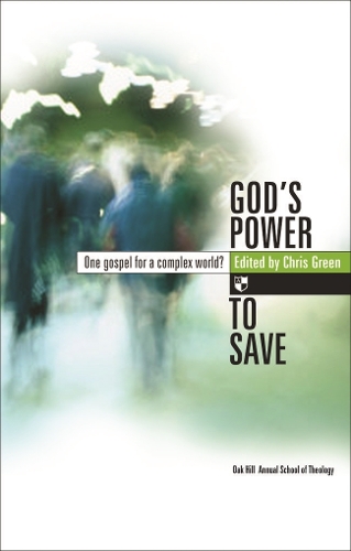 Бумажная книга «God's power to save: One Gospel For A Complex World?», автор Крис Грин - фото №1