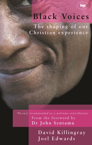 Паперова книга «Black voices: The Shaping Of Our Christian Experience», авторів Девід Кіллінгрей, Джоел Едвардс - фото №1