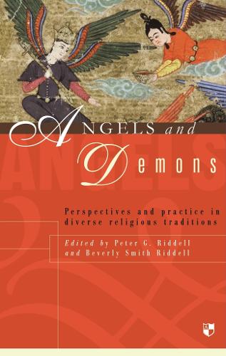 Паперова книга «Angels and demons: Perspectives And Practice In Diverse Religious Traditions», автор Пітер Г. Рідделл - фото №1