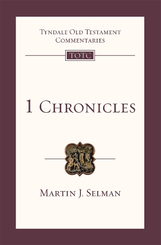 Паперова книга «1 Chronicles: Tyndale Old Testament Commentary», автор Мартін Дж. Селман - фото №1