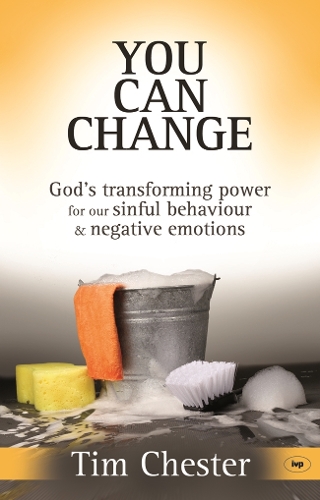 Паперова книга «You Can Change: God's Transforming Power For Our Sinful Behaviour And Negative Emotions», автор Тім Честер - фото №1