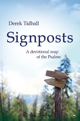 Паперова книга «Signposts: A Devotional Map Of The Psalms», автор Дерек Тідболл - фото №1