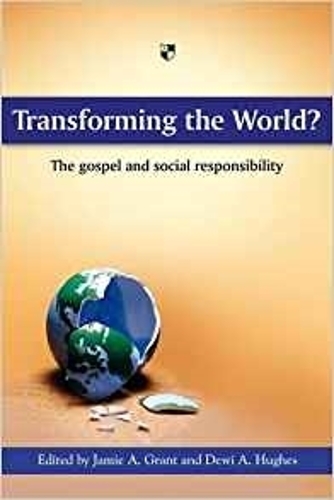 Паперова книга «Transforming the world?: The Gospel And Social Responsibility», автор Джеймі А. Грант - фото №1