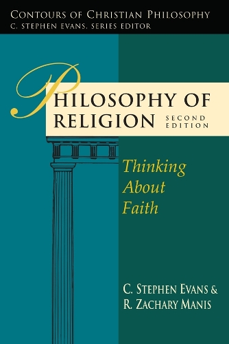 Паперова книга «Philosophy of Religion: Thinking About Faith», автор К. Стівен Еванс - фото №1