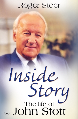 Бумажная книга «Inside Story: The Life Of John Stott», автор Роджер Стир - фото №1