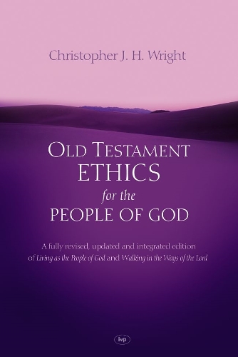 Паперова книга «Old Testament Ethics for the People of God», автор Крістофер Дж. Х. Райт - фото №1
