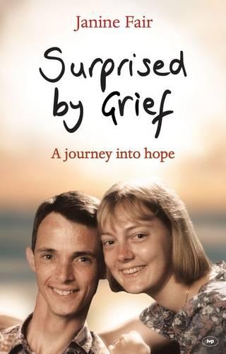 Паперова книга «Surprised by Grief: A Journey Into Hope», автор Жанін Фейр - фото №1