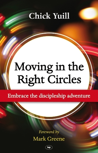 Паперова книга «Moving in the Right Circles: Embrace the Discipleship Adventure», автор Чік Юїлл - фото №1