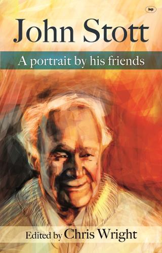 Бумажная книга «John Stott: A Portrait By His Friends», автор Кристофер Дж. Х. Райт - фото №1