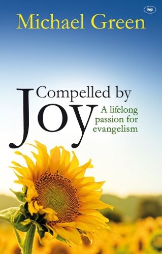 Бумажная книга «Compelled by Joy: A Lifelong Passion For Evangelism», автор Майкл Грин - фото №1
